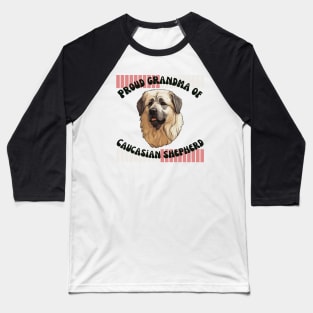 proud grandma of caucasian shepherd Baseball T-Shirt